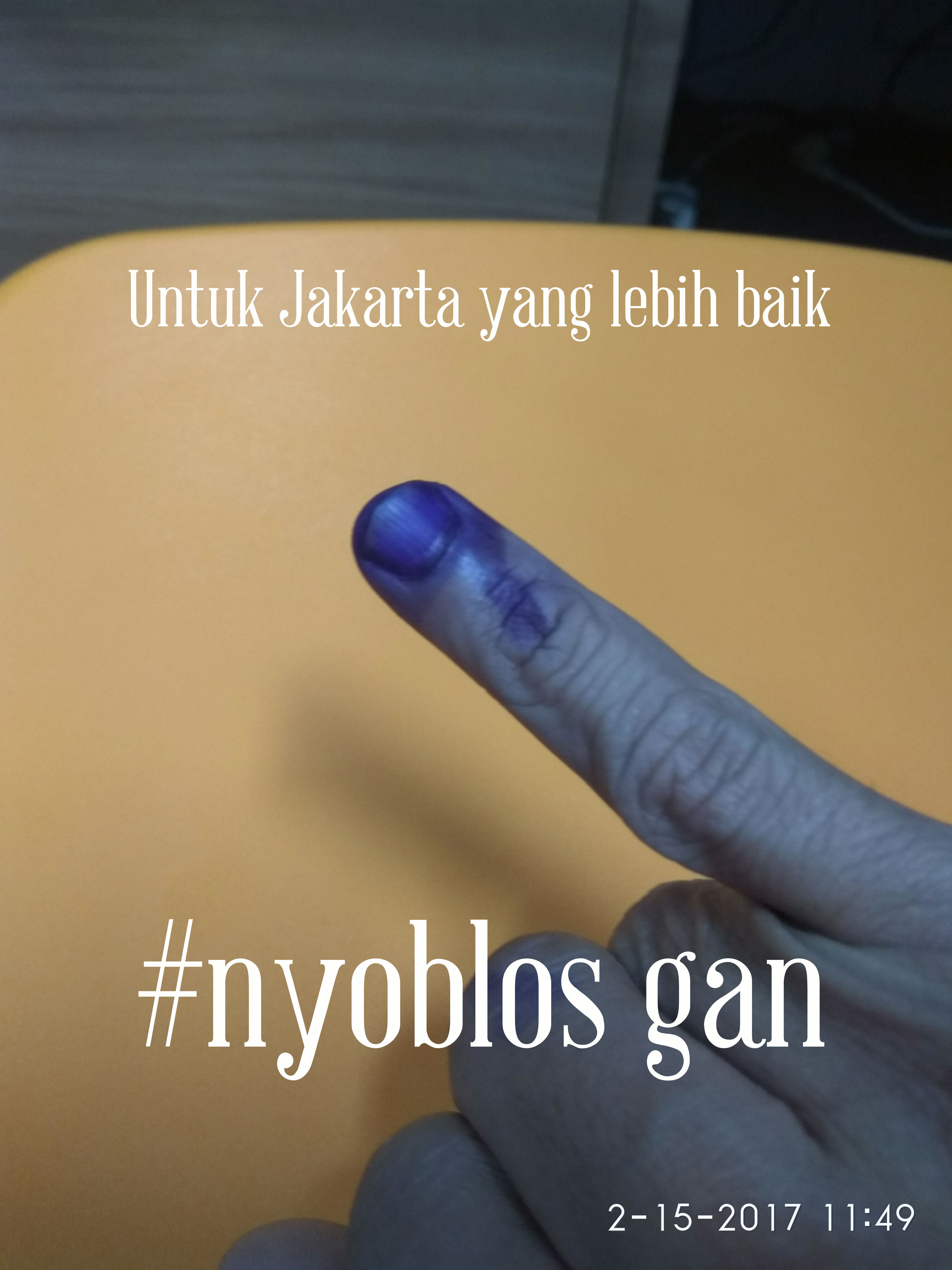 #nyoblosgan.....untuk Jakarta yang lebih baik