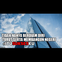 tidak-hanya-berdiam-diri-turut-serta-membangun-negeri-itusuksesku