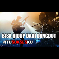 bisa-hidup-dari-dangdut-itusuksesku