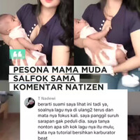 pesona-mama-muda--komentar-netizen-bikin-salah-fokus