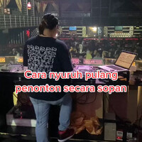 nyuruh-penonton-pulang