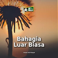 ustadz-adi-hidayat---bahagia-luar-biasa