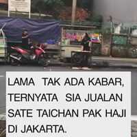 lama-tak-ada-kabar-ternyata-sia-jualan-sate-taichan-pak-haji-di-jakarta