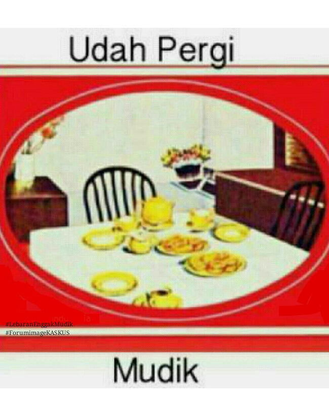 Lebaran enggak mudik - Dari yg gk pernah mudik jadi...
