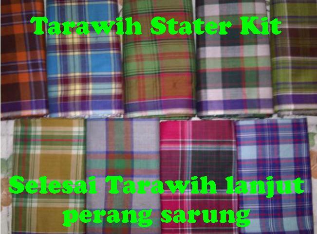 Tarawih Stater Kit Lanjut Perang Sarung