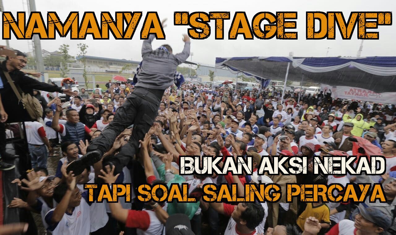Namanya STAGE DIVE #JakartaSatuSuara