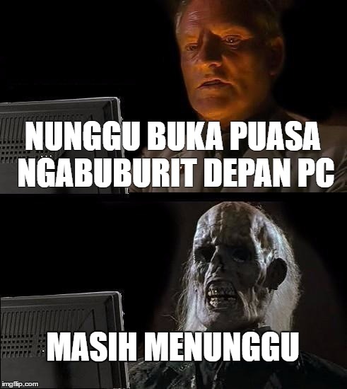 Ngabuburit masih menunggu