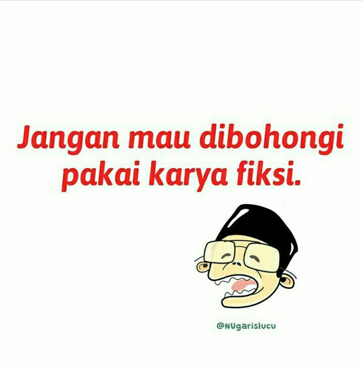 Jangan Mau Dibohongi Pakai Karya Fiksi