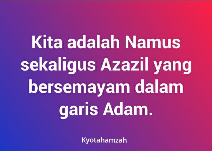 Akulah Namus, Akulah Azazil