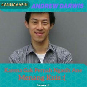 #AneMaafin Andrew Darwis