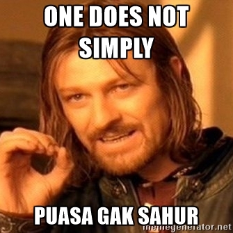 Nggak Sahur Mode Greget