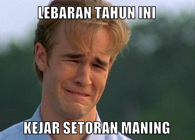 Lebaran Kejar Setoran