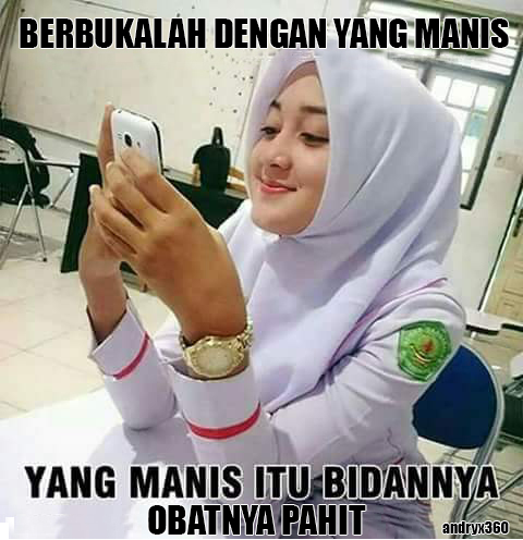 Berbukalah dengan yang Manis, yang Manis itu Bidannya, obatnya pahit