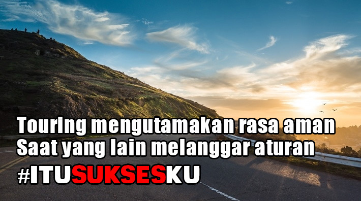 Touring Ala Gue #ITUSUKSESKU