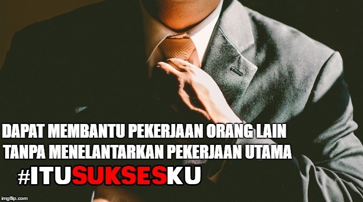 Bisa Multitasking #ITUSUKSESKU