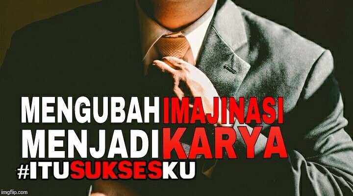 Mengubah Imajinasi Menjadi Karya #ITUSUKESKU