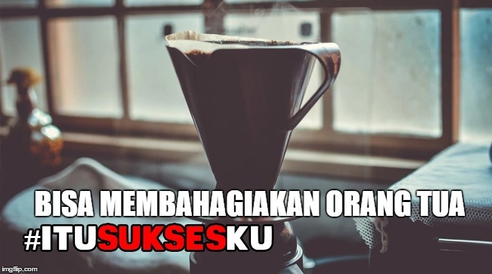 Bisa Membahagiakan Orang Tua #itusuksesku