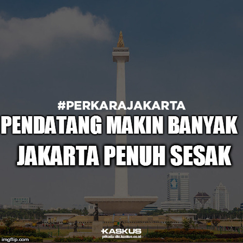 Jakarta penuh sesak #perkarajakarta