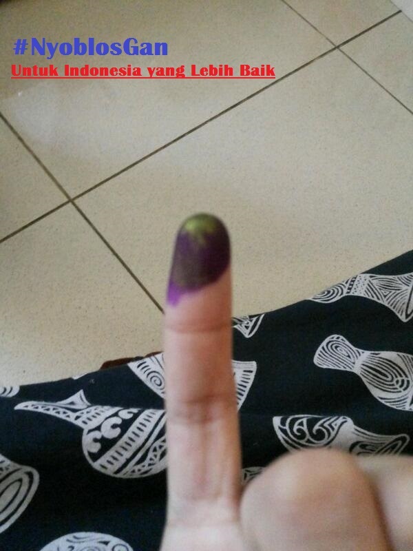 Yuk #NyoblosGan , tuk Indonesia yang Lebih Baik