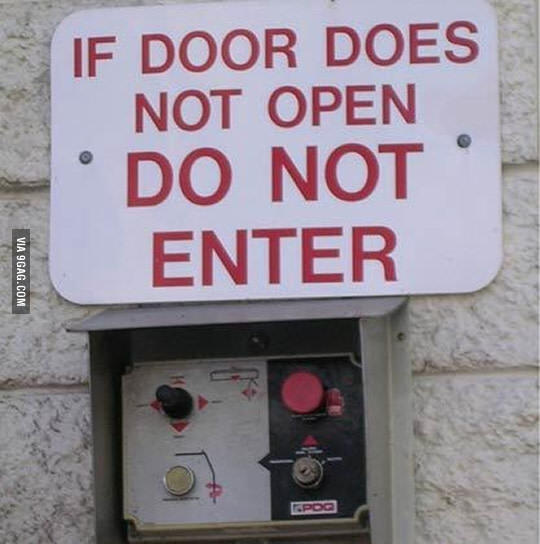 Jangan Masuk, Kalau Pintu tidak Terbuka