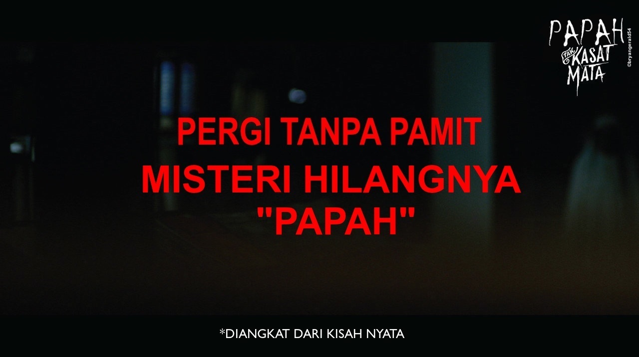 PAPAH TAK KASAT MATA