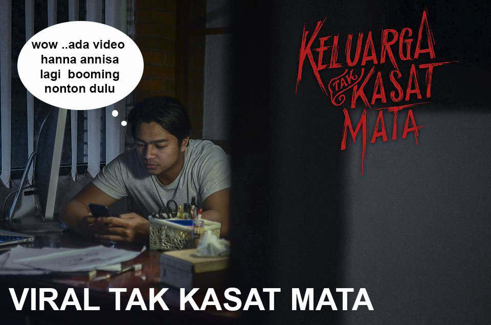 viral tak kasat mata #keluargatakkasatmata
