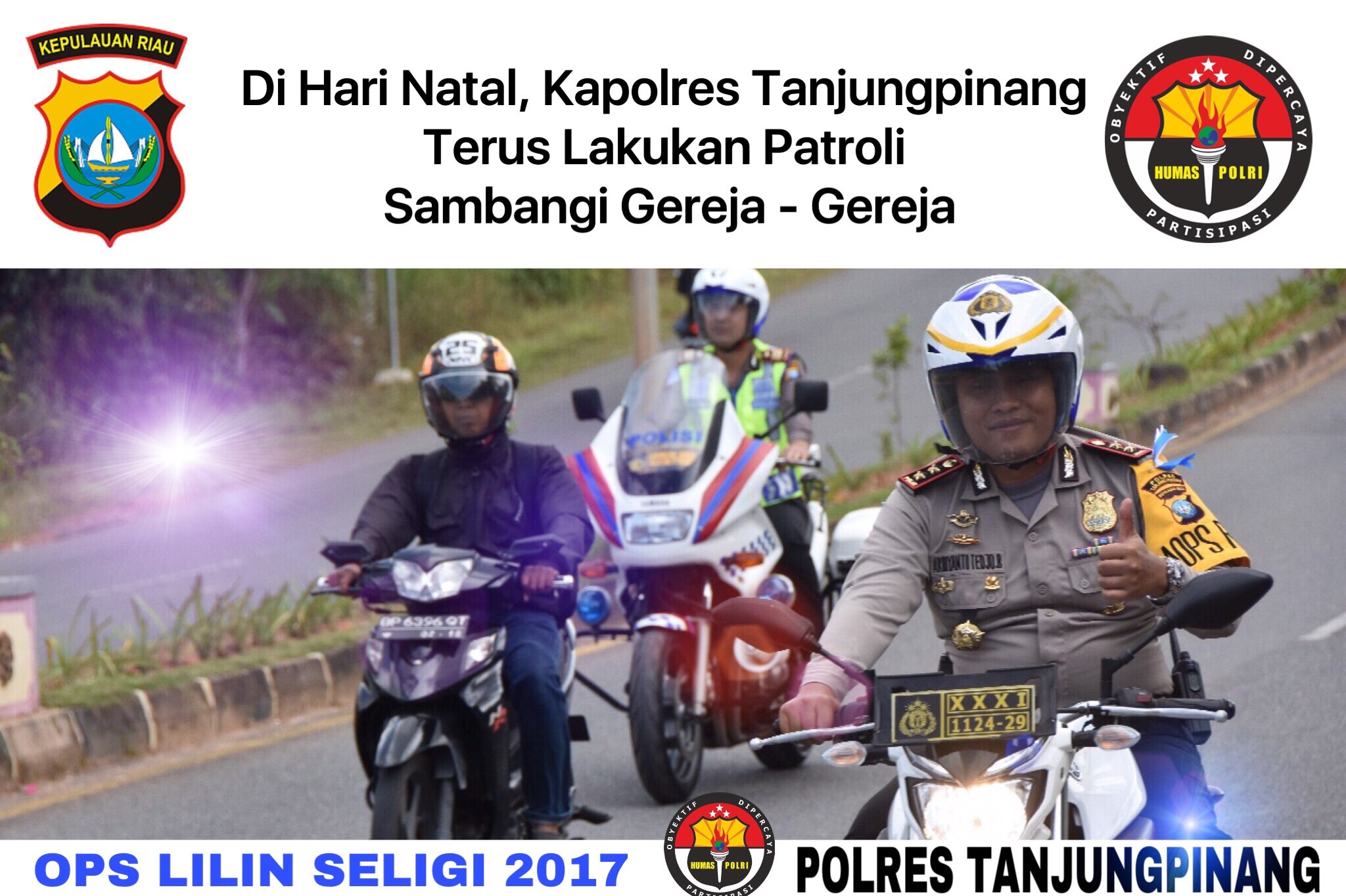Gunakan Sepeda Motor Kapolres Tanjungpinang Patroli Pantau Pengamanan Gereja Gereja