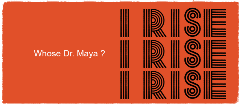Siapakah Dr. Maya